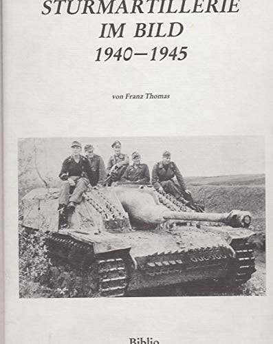 Sturmartillerie im Bild, 1940-1945