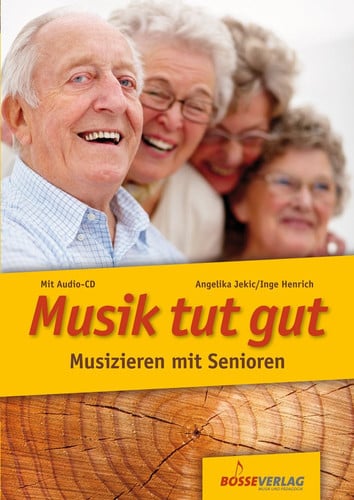 Musik tut gut Musizieren mit Senioren