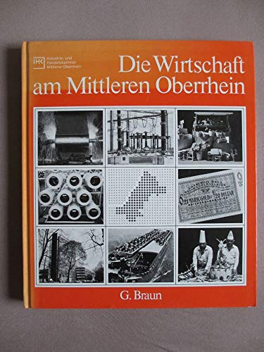 Die Wirtschaft am Mittleren Oberrhein