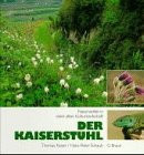 Der Kaiserstuhl. Naturvielfalt in einer alten Kulturlandschaft.