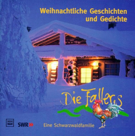 Die Fallers. Weihnachtliche Geschichten und Gedichte. CD. Eine Schwarzwaldfamilie.