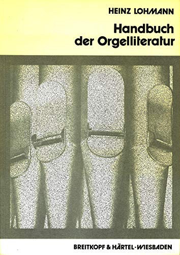 HANDBUCH DER ORGELLITERATUR LIVRE SUR LA MUSIQUE