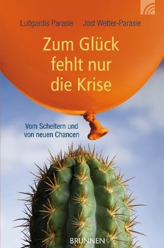 Zum Glück fehlt nur die Krise vom Scheitern und von neuen Chancen