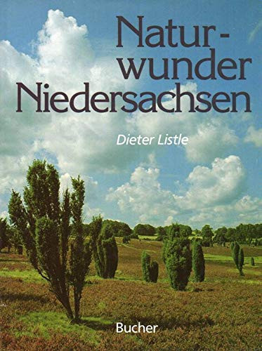 Naturwunder Niedersachsen