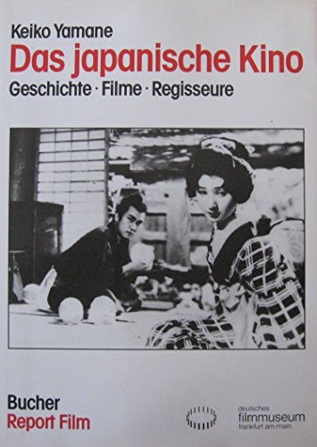 Das japanische Kino Geschichte, Filme, Regisseure