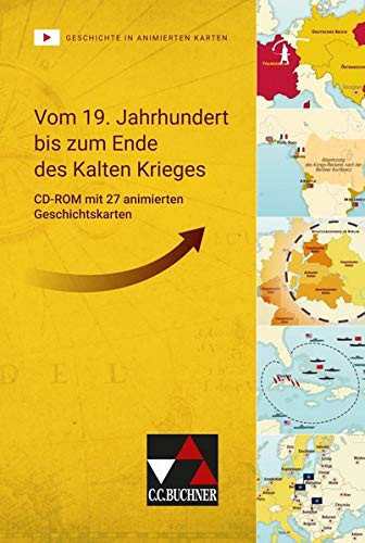 Vom 19. Jahrhundert bis zum Ende des Kalten Krieges CD-ROM mit 27 animierten Geschichtskarten
