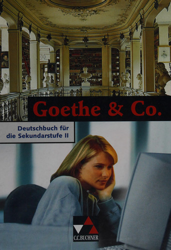 Goethe & Co Deutschbuch für die Sekundarstufe II