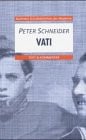 Vati. Texte und Kommentar. (Lernmaterialien)