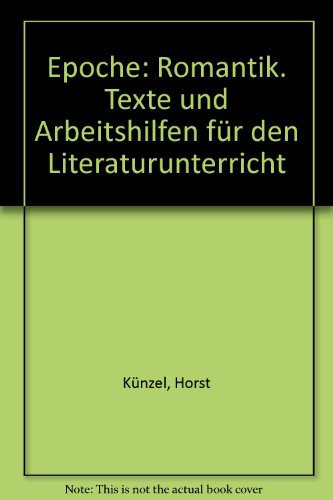 Epoche: Romantik Materialien u. Arbeitsvorschläge