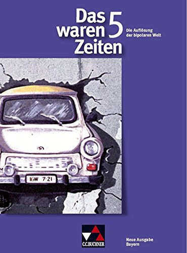 Das waren Zeiten G8. Die Auflösung der bipolaren Welt / [Bearb.: Dieter Brückner ...]