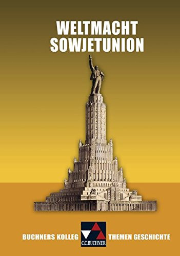 Weltmacht Sowjetunion Aufstieg und Niedergang