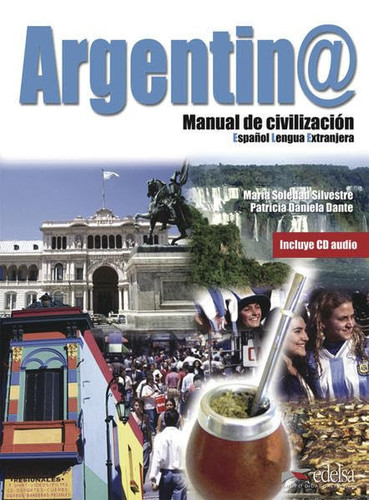 Argentin, manual de civilización