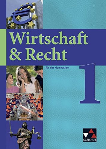 Wirtschaft & Recht für das Gymnasium