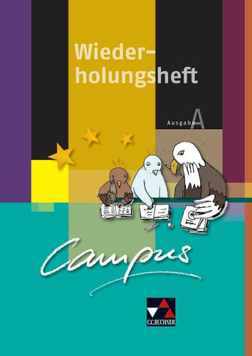 Campus Wiederholungsheft [1] : zu den Lektionen 1 - 14 / wurde erarb. von Sissi Jürgensen. Ausg. A. / Hrsg. von Christian Zitzl .... ...