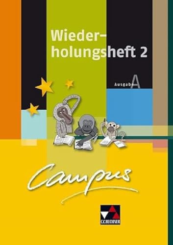 Campus Wiederholungsheft 2 : zu den Lektionen 15-25 / wurde erarbeitet von Sissi Jürgensen. Ausgage A. / herausgegeben von Christian Zitzl, Clement Utz und Andrea Kammerer. ...