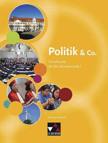 Politik & Co Jg.-Stufe 8/9. Hauptbd. . / Bearb. von Björn Arendholz ... Mit Beitr. von Erik Müller