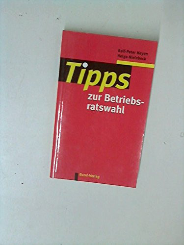 Tipps zur Betriebsratswahl das neue Wahlverfahren