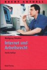 Internet und Arbeitsrecht.