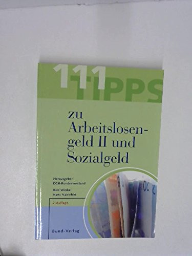 111 Tipps zu Arbeitslosengeld II und Sozialgeld