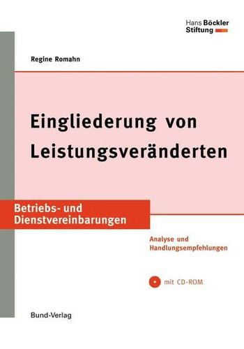 Eingliederung von Leistungsveränderten Analyse und Handlungsempfehlungen