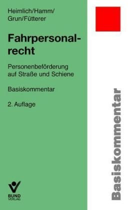 Fahrpersonalrecht Personenbeförderung auf Straße und Schiene
