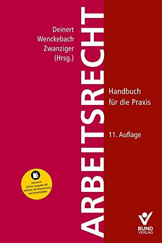 Arbeitsrecht Handbuch für die Praxis - inkl. Online-Zugriff auf alle Inhalte