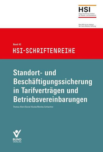 Standort- und Beschäftigungssicherung in Tarifverträgen und Betriebsvereinbarungen