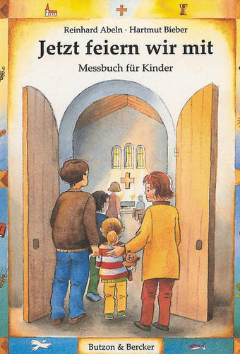 Jetzt feiern wir mit Messbuch für Kinder