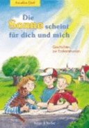 Die Sonne scheint für dich und mich - Geschichten zur Erstkommunion