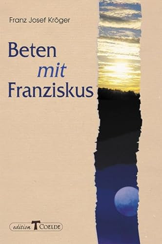 Beten mit Franziskus