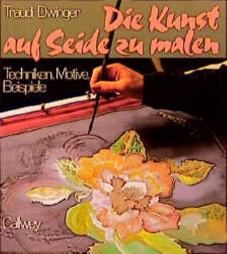 Die Kunst auf Seide zu malen Techniken, Motive, Beispiele
