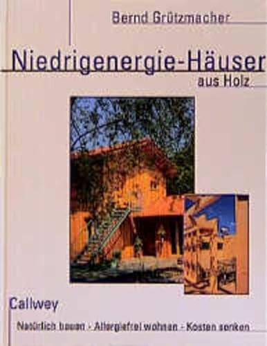 Niedrigenergie-Häuser aus Holz natürlich bauen - allergiefrei wohnen - Kosten senken