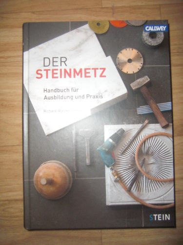 Der Steinmetz Handbuch für Ausbildung und Praxis