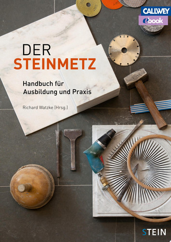 Der Steinmetz Handbuch für Ausbildung und Praxis