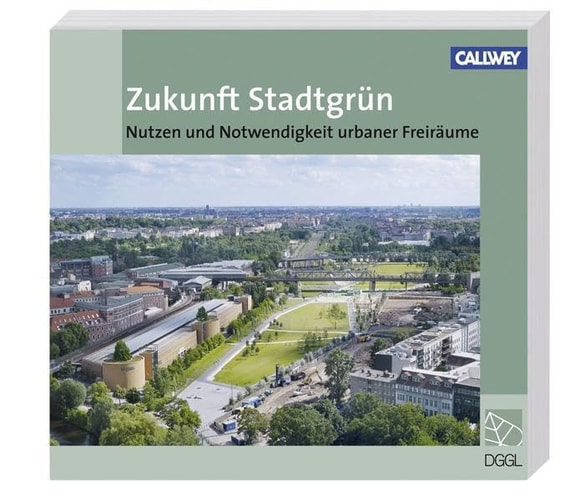 Zukunft Stadtgrün Nutzen und Notwendigkeit urbaner Freiräume