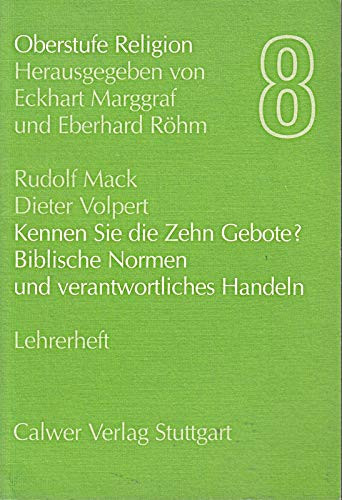Oberstufe Religion, H.8, Kennen Sie die Zehn Gebote?