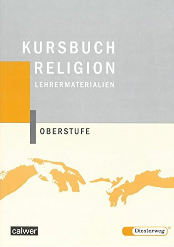Kursbuch Religion Oberstufe Lehrermaterialien