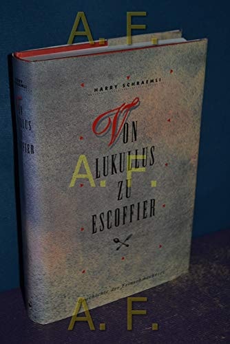 Von Lukullus zu Escoffier