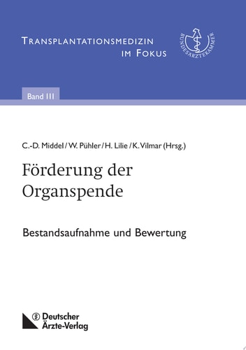 Förderung der Organspende Bestandsaufnahme und Bewertung