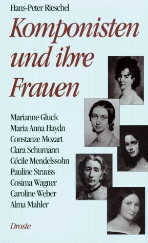 Komponisten und ihre Frauen (German Edition)
