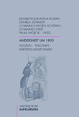 Andersheit um 1800 Figuren, Theorien, Darstellungsformen