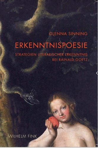 Erkenntnispoesie Strategien literarischer Erkenntnis bei Rainald Goetz