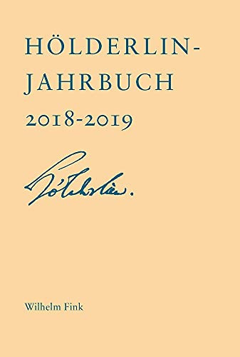 Hölderlin-Jahrbuch Einundvierzigster Band 2018-2019