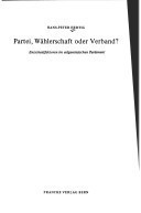 Partei, Wählerschaft oder Verband?: Entscheidfaktoren im eidgenössischen Parlament (Helvetia politica :) (German Edition)