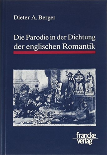 Die Parodie in der Dichtung der englischen Romantik