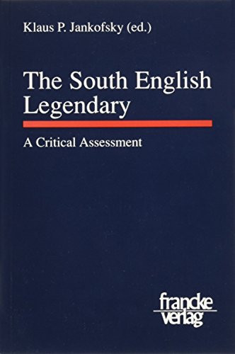 The South English legendary: A critical assessment