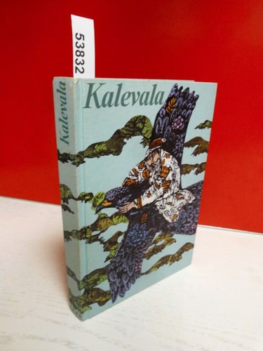 Kalevala: D. Taten von Väinämöinen, Ilmarinen u. Lemminkäinen (German Edition)