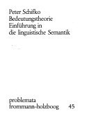 Bedeutungstheorie: Einf. in d. linguist. Semantik