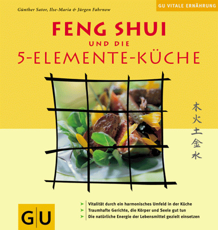 Feng Shui und die 5-Elemente-Küche
