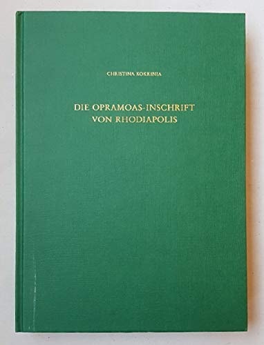 Die Opramoas-Inschrift von Rhodiapolis: Euergetismus und soziale Elite in Lykien (Antiquitas)